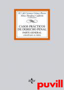 Casos prcticos de derecho penal : parte general (adaptado al EEES)