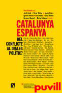 Catalunya-Espanya : del conflicte al dileg poltic?