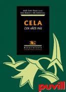 Cela : cien aos ms