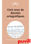 Cent anys de normes ortogrfiques