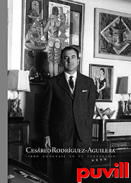 Cesreo Rodrguez-Aguilera : libro Homenaje en su centenario