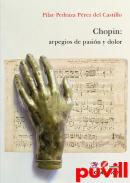 Chopin : arpegios de pasin y dolor