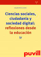 Ciencias sociales, ciudadana y sociedad digital : reflexiones desde la educacin