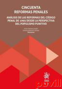 Cincuenta reformas penales : anlisis de las reformas del Cdigo Penal de 1995 desde la perspectiva del populismo punitivo