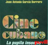 Cine cubano : la pupila insomne