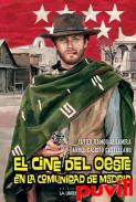 Cine del Oeste en la Comunidad de Madrid