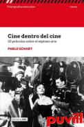 Cine dentro del cine : 50 pelculas sobre el sptimo arte