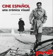 Cine espaol : una crnica visual desde 1896 

hasta nuestros das