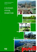 Ciudad, vivir, habitar : Ville, habitat, habiter