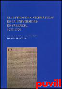 Claustros de catedrticos de la Universidad de Valencia, 1775-1779