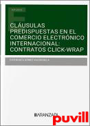 Clusulas predispuestas en el comercio electrnico internacional : contratos click-wrap