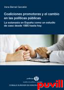 Coaliciones promotoras y el cambio en las polticas pblicas : la eutanasia en Espaa como un estudio de caso desde 1995 hasta hoy