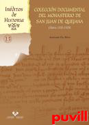 Coleccin documental del monasterio de San Juan de Quejana (lava, 1332-1525)