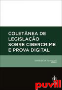 Coletnea de Llegislao sobre cibercrime e prova Digital