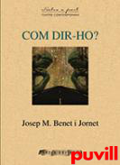 Com dir-ho?