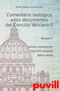 Comentario teolgico a los documentos del Concilio Vaticano II, 2. Sacrosanctum Concilium ; Lumen gentium ; Orientalium Ecclesiarum