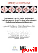 Comentarios a la Ley 2/2015, de 2 de abril, de Transparencia, Buen Gobierno y Participacin Ciudadana de la Comunitat Valenciana