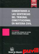 Comentarios a las sentencias del Tribunal Constitucional en materia civil