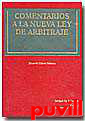 Comentarios sistemticos a la ley 60/2003, de 23 de diciembre, de arbitraje