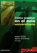 Cmo ensear en el aula universitaria