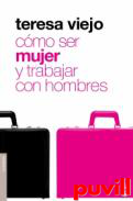 Cmo ser mujer y trabajar con hombres