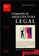 Compendio de arquitectura legal : derecho profesional y valoraciones inmobiliarias