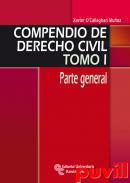 Compendio de derecho civil , 1. Parte general