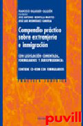 Compendio prctico sobre extranjera e inmigracin : con legislacin comentada, formularios y jurisprudencia