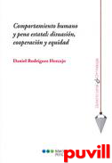 Comportamiento humano y pena estatal : disuasin, cooperacin y equidad