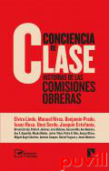 Conciencia de clase : historia de las Comisiones Obreras