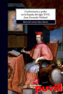 Confesionario y poder en la Espaa del siglo XVII : Juan Everardo Nithard