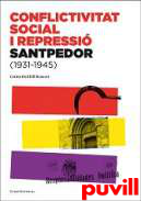 Conflictivitat social i repressi Santpedor (1931-1945)