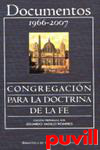 Congregacin para la Doctrina de la Fe : documentos 

1966-2007