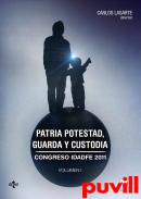 Congreso IDADFE 2011, 1. Patria potestad, guarda y custodia