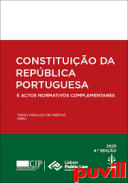 Constituio da Repblica Portuguesa e actos normativos complementares