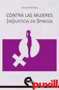 Contra las mujeres : (in)justicia en Spinoza