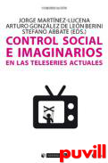 Control social e imaginarios en las teleseries actuales