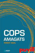 Cops amagats