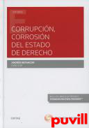 Corrupcin, corrosin del estado de derecho