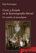 Corte y estado en la historiografa liberal : un cambio de paradigma