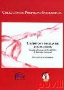 Crditos y deudas de los autores : especial referencia a la Ley 22/2003, de 9 de julio, Concursal