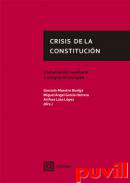 Crisis de la Constitucin : globalizacin neoliberal e integracin europea