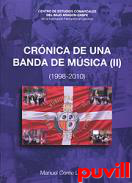 Crnica de un banda de msica (II) : (1998-2010)