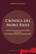 Crnica del moro Rasis : versin castellana cuatrocentista