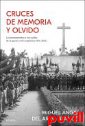 Cruces de memoria y olvido : Los monumentos a los cados de la guerra civil espaola (1936-2021)