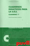 Cuadernos didcticos para la E.R.E. : Cuaderno 1