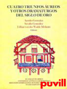 Cuatro triunfos ureos y otros dramaturgos del Siglo de Oro