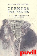 Cuentos fascinantes : viaje de la imaginacin a la 

realidad