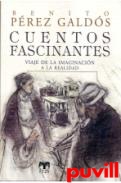 Cuentos fascinantes : viaje de la imaginacin a la realidad