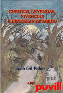 Cuentos, leyendas, vivencias e historias de miedo